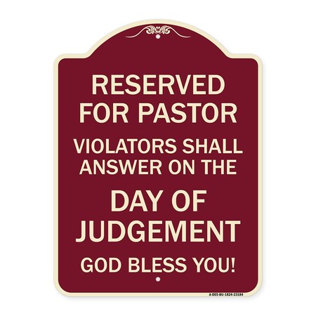 Signmission Reserved for Pastor Violators Shall Answer on Day of Judgement Alum Sign, 24" x 18", BU-1824-23184 A-DES-BU-1824-23184